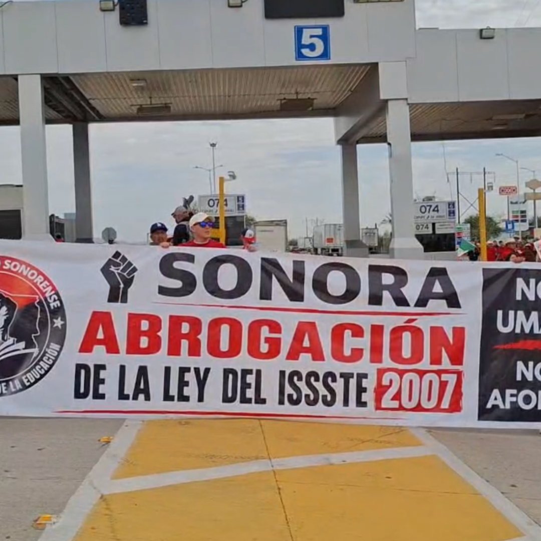 Docentes de la CNTE se Manifiestan en Casetas de Cobro en el Estado de Sonora